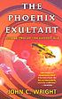 The Phoenix exultant; or, Dispossessed in Utopia von John C Wright