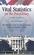 Vital statistics on the presidency : George Washington... 著者：  Lyn Ragsdale 