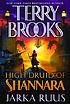 Jarka Ruus : High Druid of Shannara by  Terry Brooks 