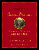 The annotated ancient mariner. The rime of the ancient mariner