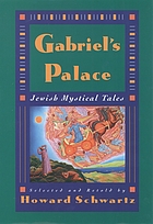 Gabriel's palace : Jewish mystical tales