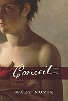 Conceit : a novel