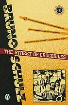 The street of crocodiles