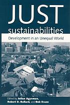 Just sustainabilities : development in an unequal world