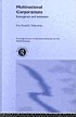 Multinational corporations : emergence and evolution by Paz Estrella E Tolentino