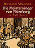 Die Meistersinger von Nürnberg : complete vocal... de Richard Wagner