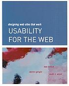 Designing Web sites that work : usability for the Web