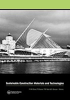 Sustainable construction materials and technologies : International Conference on Sustainable Construction Materials and Technologies, 11-13 June 2007, Coventry, UK