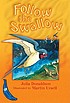 Follow the swallow von Julia Donaldson