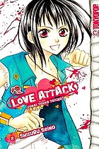 Love attack. Vol. 2 : junai tokko taicho!