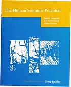 The human semantic potential : spatial language and constrained connectionism