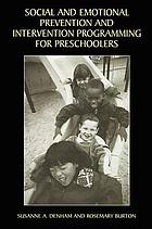 Social and emotional prevention and intervention programming for preschoolers