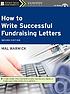 How to write successful fundraising letters 著者：  Mal Warwick 