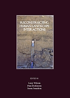 Reconstructing human-landscape interactions