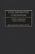 Collaborative cognition : children negotiating... de David J Bearison