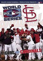 The 2006 World Series film : Tigers vs Cardinals