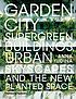 Garden city : supergreen buildings, urban skyscapes... by  Anna Yudina 