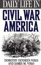 Daily life in Civil War America