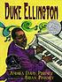Duke Ellington : the piano prince and his orchestra 著者：  Andrea Davis Pinkney 