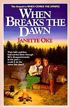 When breaks the dawn
