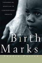 BirthMarks: Transracial Adoption in Contemporary America cover image