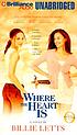 Where the heart is von Billie Letts