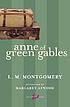 Anne of green gables von Lucy Maud Montgomery