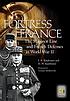 Fortress France : the Maginot Line and French... de J  E Kaufmann