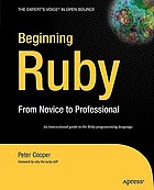 Beginning Ruby : from novice to professional