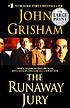 The runaway jury 著者：  John Grisham 