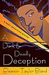 A dark and deadly deception