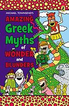 Michael Townsend's amazing Greek myths of wonder... by Michael Townsend