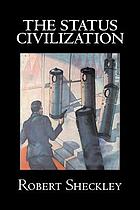 The status civilization