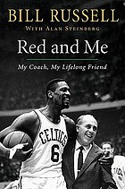 Red and me : my coach, my lifelong friend