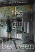 The girl in between by Sarah Carroll, (Volunteer worker)