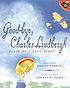 Goodbye, Charles Lindbergh : based on a true story by Louise Borden