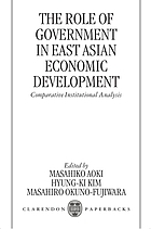 The role of government in east Asian economic development comparative institutional analysis