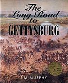 The long road to Gettysburg