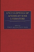 Encyclopedia of American war literature door Philip K Jason