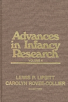 Advances in infancy research. Vol. 4