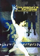 Thursday's fictions