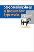 Stop stealing sheep & find out how type works by  Erik Spiekermann 