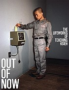 Out of now : the lifeworks of Tehching Hsieh