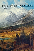 Rocky Mountain National Park : a history