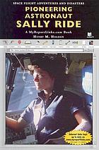 Pioneering astronaut Sally Ride