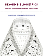 Harnessing Multidimensional Indicators of Scholarly Impact