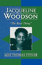 Jacqueline Woodson : the real thing