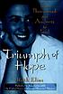 Triumph of hope : from Theresienstadt and Auschwitz to Israel