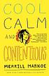 Cool, calm & contentious by  Merrill Markoe 