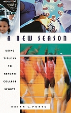 A new season : using Title IX to reform college sports
